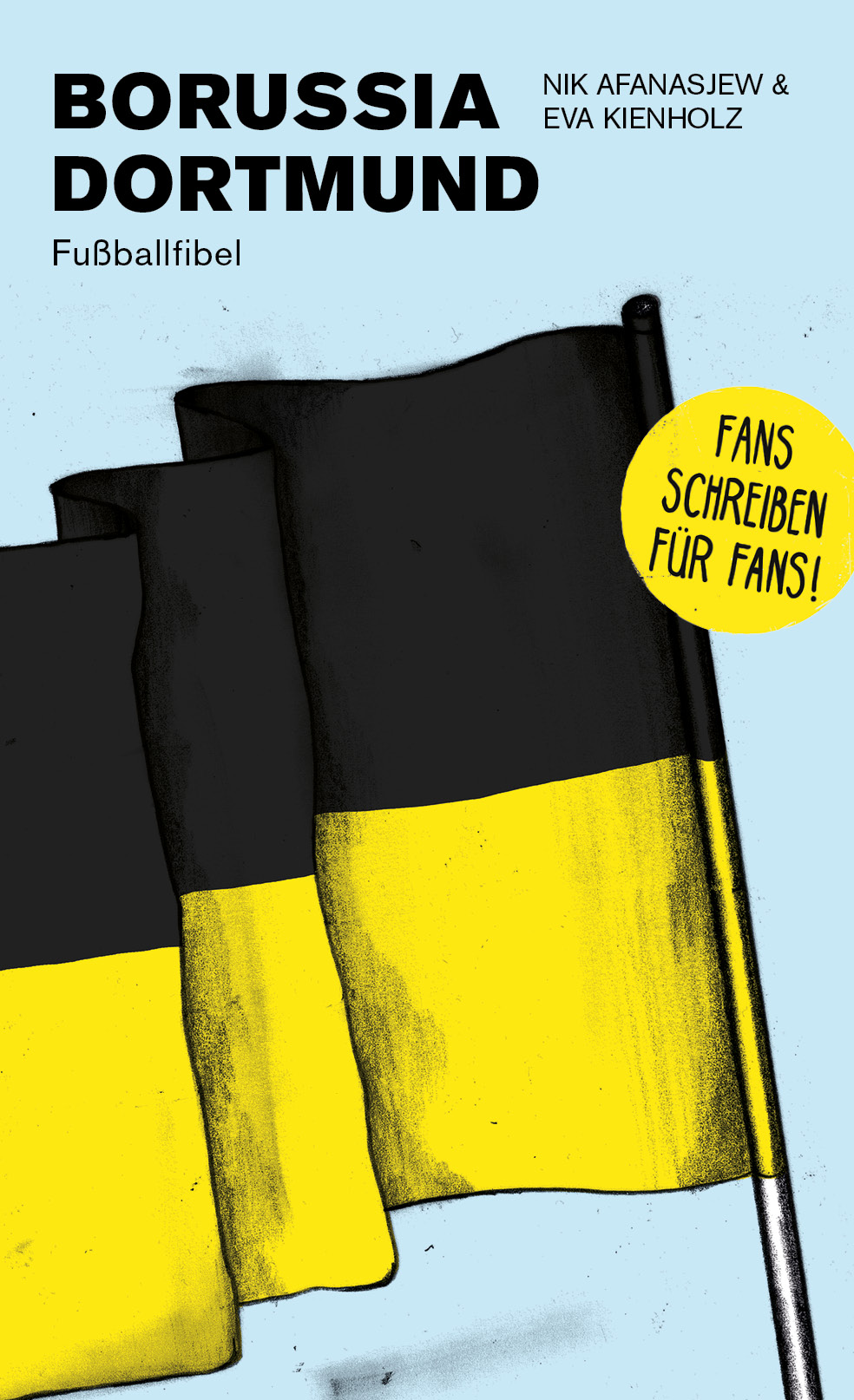 Buchcover — Borussia Dortmund Fußballfibel. Von Eva Kienholz und Nik Afanasjew